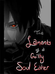The Laments of a Guilty Soul Eater Book