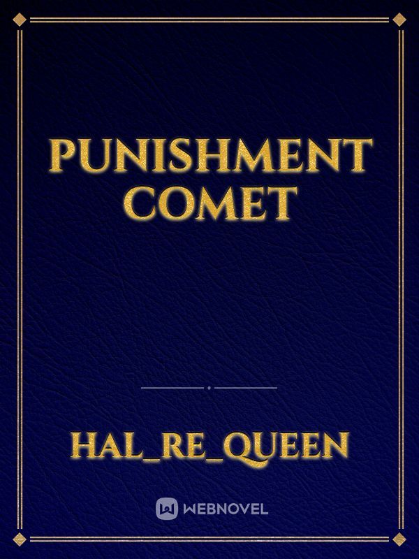 Punishment Comet