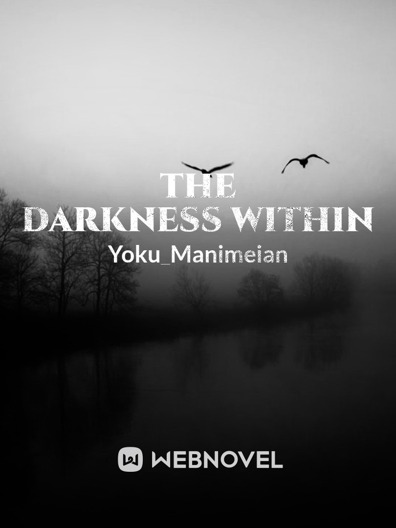 The darkness Within Book