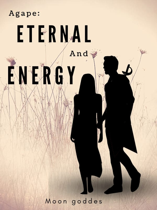 Agape: Energy and Eternal Book
