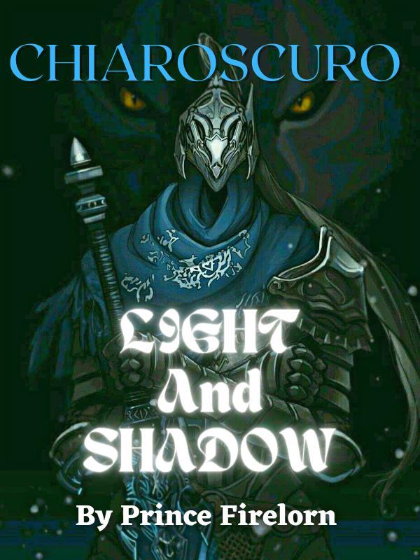 Light And Shadow (CHIAROSCURO)