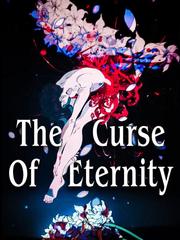 The Curse of Eternity Book