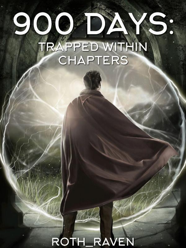 900 DAYS: Trapped Within Chapters Book