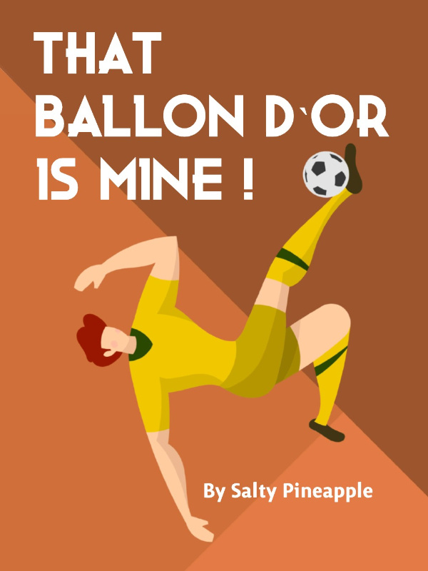 That Ballon d'Or is Mine! Book
