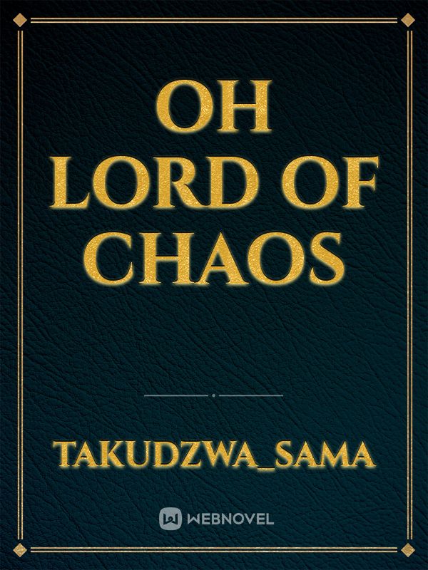 Oh lord of Chaos Book