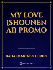 my love 
{shounen ai}
promo Book