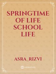 Springtime of life
School life Book