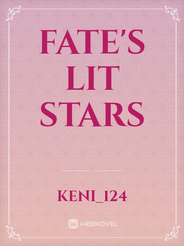 Fate's Lit Stars Book