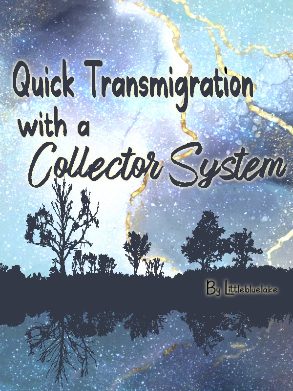 Quick Transmigration with a Collector System Book