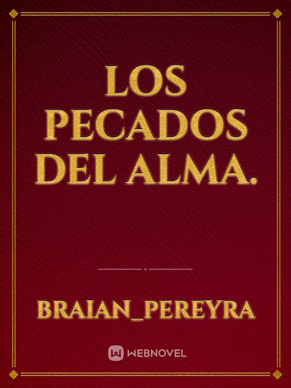 Los Pecados del Alma.