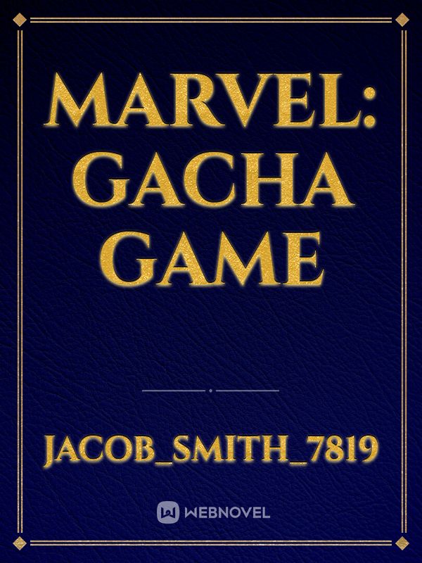 Marvel: Gacha Game