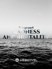 madness and brutality Book