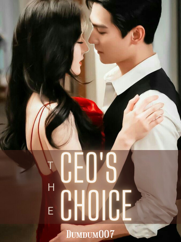 The CEO's Choice