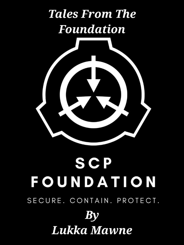 Tales From The S.C.P. Foundation