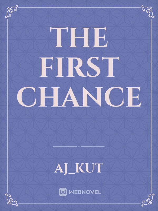 The First Chance Book