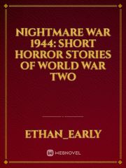 Nightmare War 1944: Short Horror Stories of World War two Book