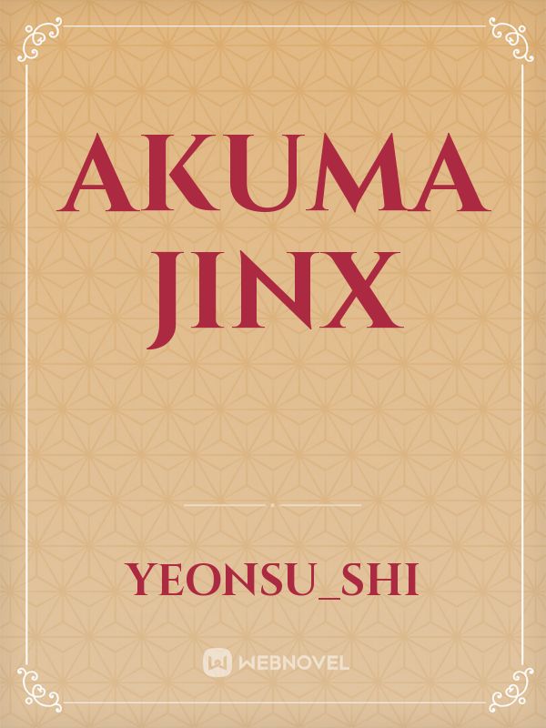 Akuma jinx Book