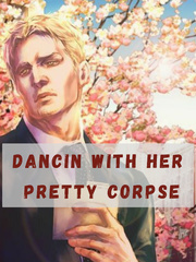 Dancin With Her Pretty Corpse Book