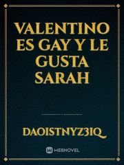 Valentino es gay y le gusta sarah Book