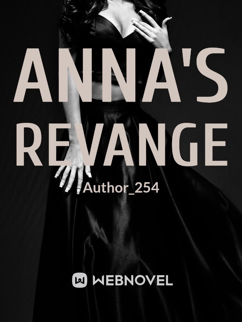 Anna's revange