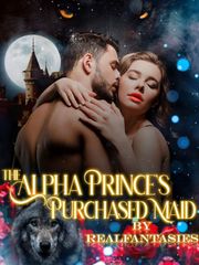 The Alpha Prince's  Purchased Maid Book