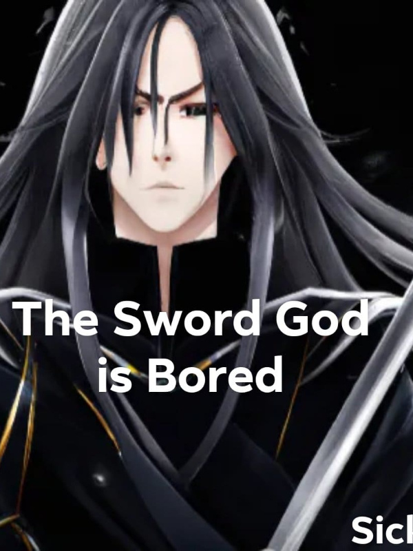 The Sword God Is Bored Book