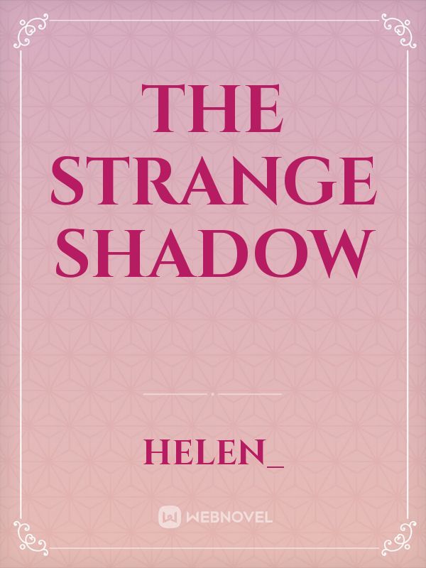 The Strange Shadow Book