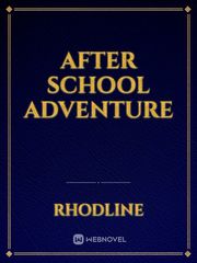 after school adventure Book