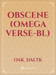 Obscene (omega verse-BL) Book