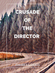 Crusade of the Director Book
