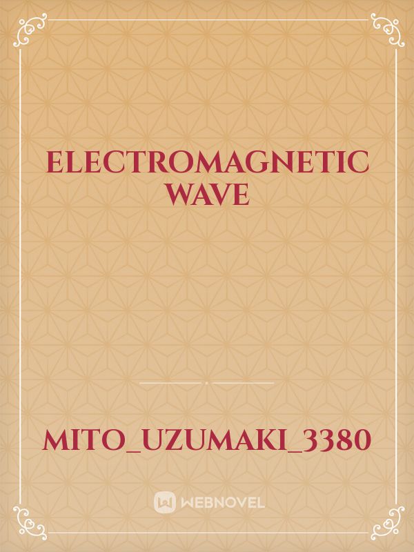 Electromagnetic Wave