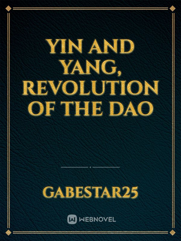 Yin and Yang, Revolution of the Dao Book