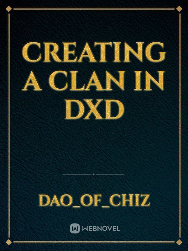 Creating A Clan In DxD