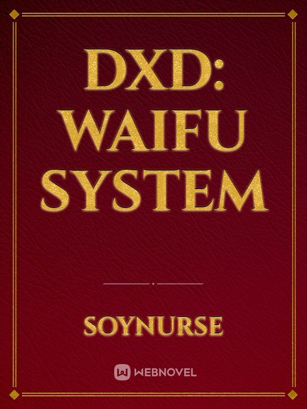 DxD: Waifu System