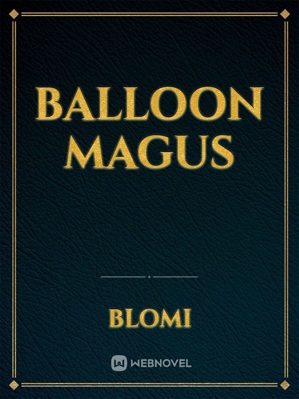 Balloon Magus
