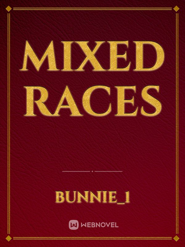 Mixed races Book