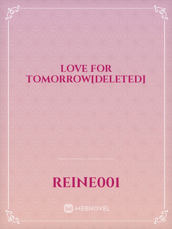 love for tomorrow[Deleted] Book