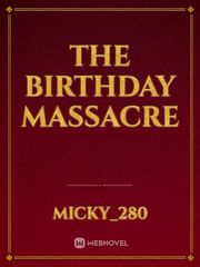 THE BIRTHDAY MASSACRE Book