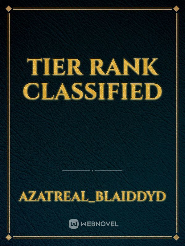 Tier Rank Classified