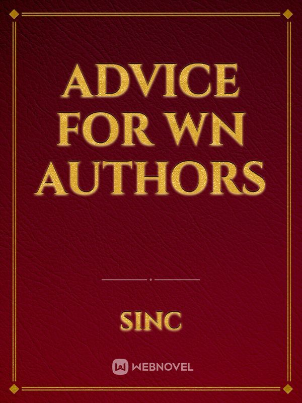 Advice for WN Authors