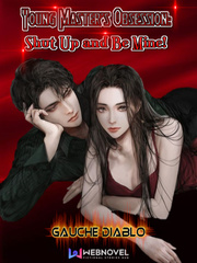 Young Master's Obsession: Shut Up and Be Mine! Book