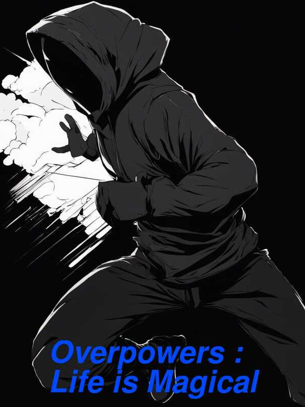 Overpowers : Life is Magical