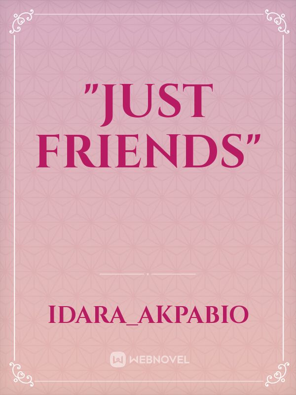 "Just friends" Book