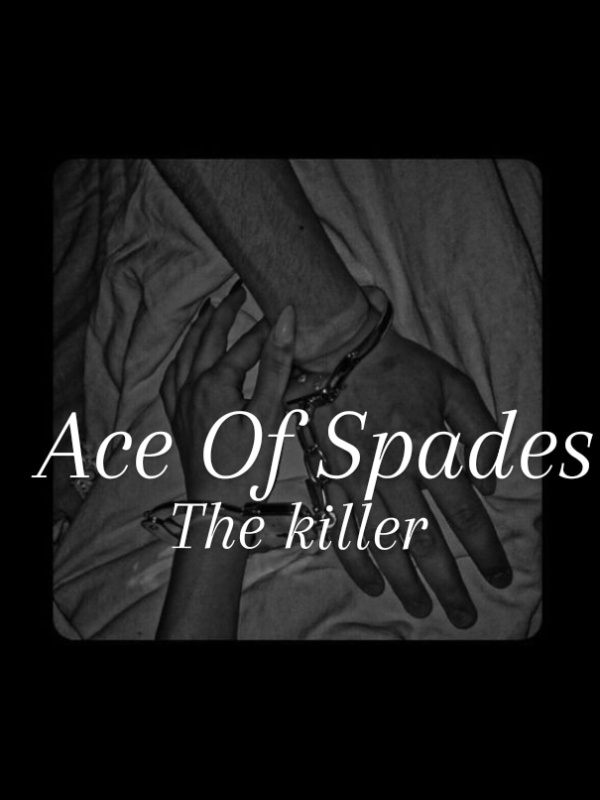 Ace of Spades || the killer Book