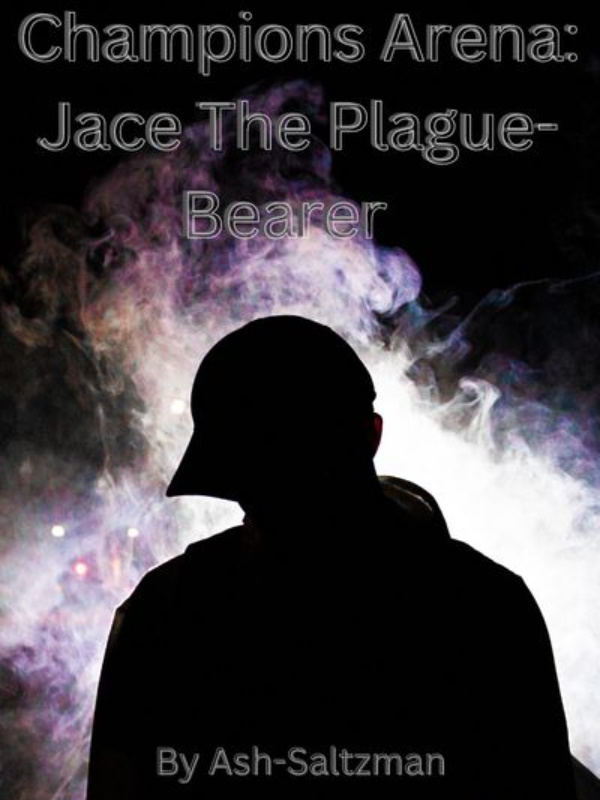 Champions Arena:Jace The Plague-Bearer