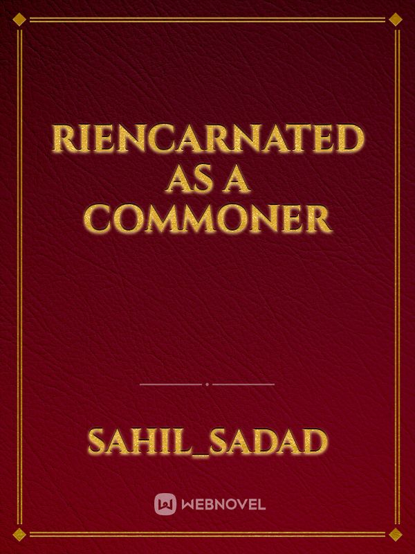Riencarnated as a commoner Book