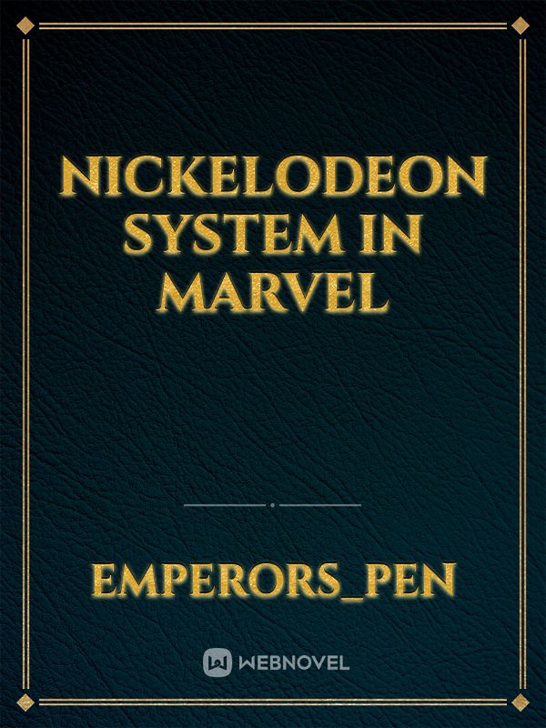 Nickelodeon System In Marvel