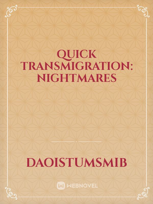 Quick transmigration: nightmares Book