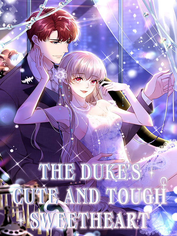 The Duke's Cute and Tough Sweetheart