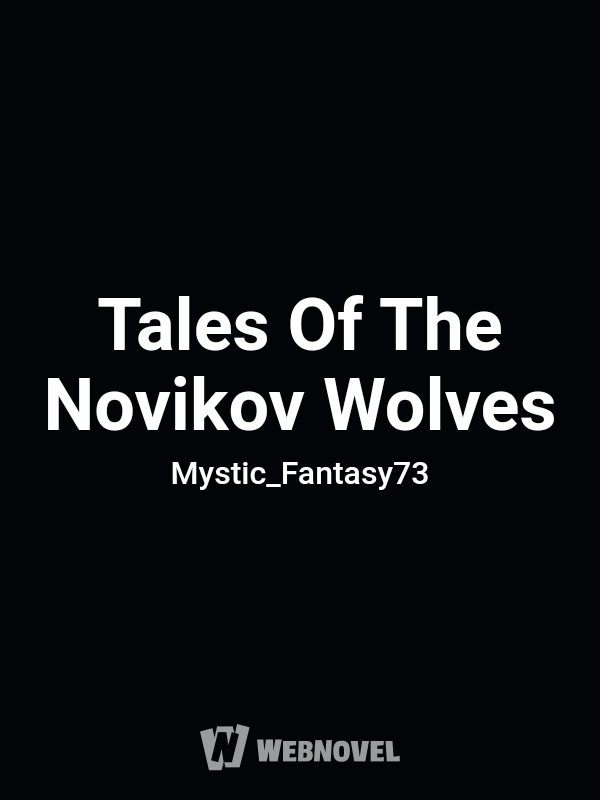 Tales Of The Novikov Wolves